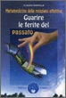 guarire_ferite_passato