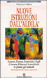Nuove istruzioni dall'aldilà