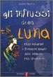 Gli Influssi della Luna
