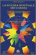 La Scienza Spirituale dei Chakra