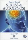 Stress & Autoipnosi Bruno Renzi